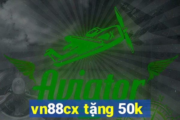 vn88cx tặng 50k