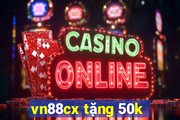 vn88cx tặng 50k