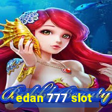 edan 777 slot