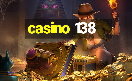 casino 138