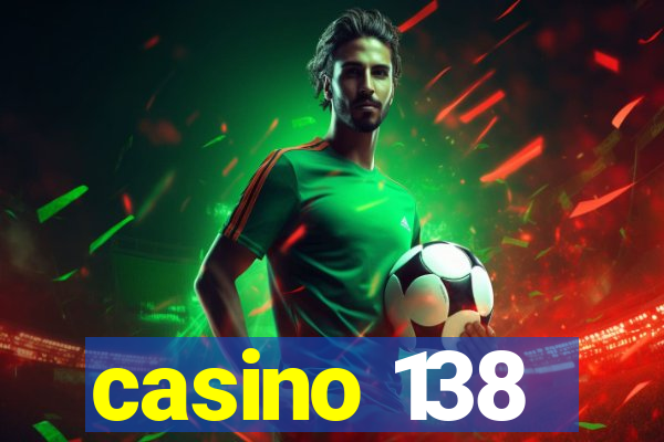 casino 138