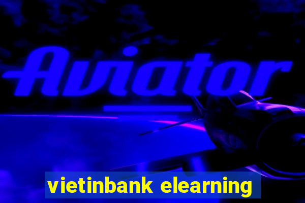 vietinbank elearning