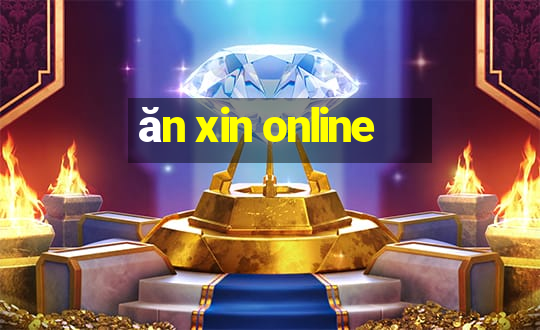 ăn xin online