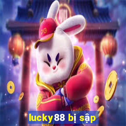 lucky88 bị sập