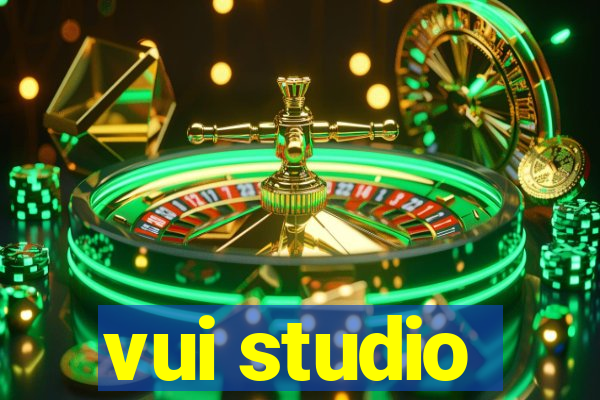 vui studio