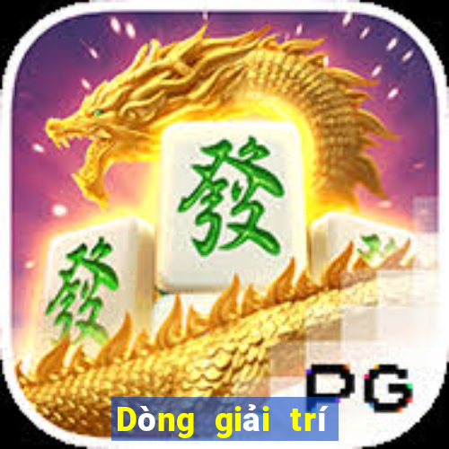 Dòng giải trí bắt buộc