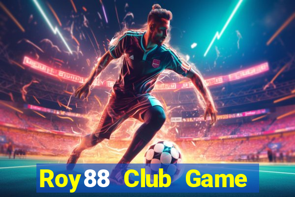 Roy88 Club Game Bài 88Vin