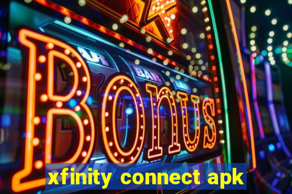 xfinity connect apk