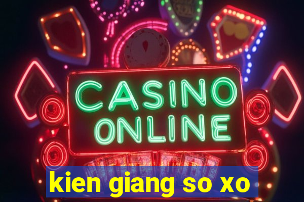 kien giang so xo