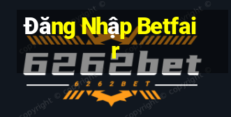 Đăng Nhập Betfair