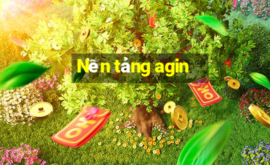 Nền tảng agin