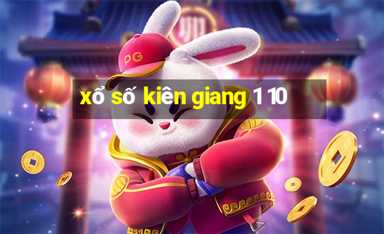 xổ số kiên giang 1 10