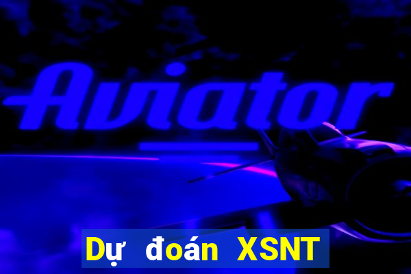 Dự đoán XSNT ngày 29