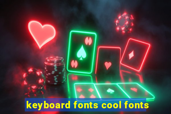 keyboard fonts cool fonts