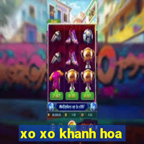 xo xo khanh hoa