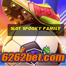 slot spooky family