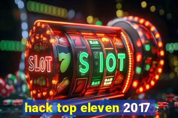 hack top eleven 2017