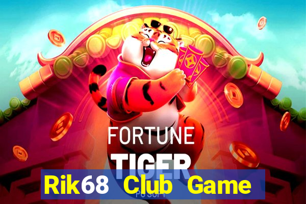 Rik68 Club Game Bài 96