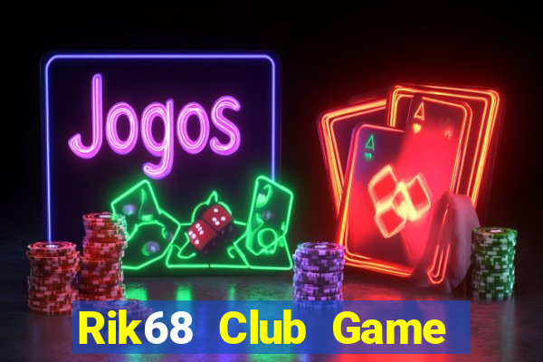 Rik68 Club Game Bài 96