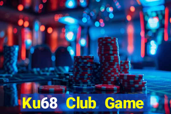 Ku68 Club Game Bài V52