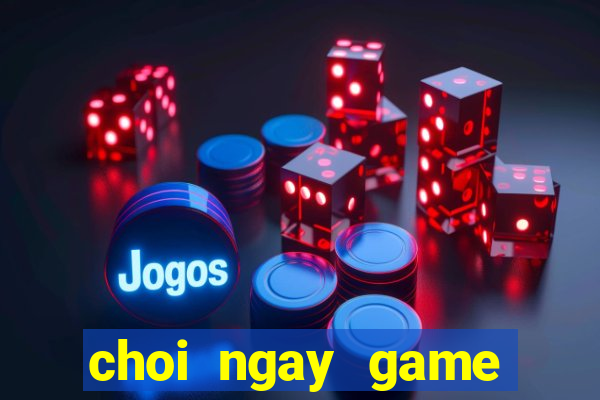 choi ngay game thoi trang