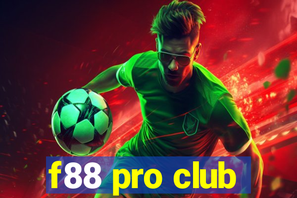 f88 pro club