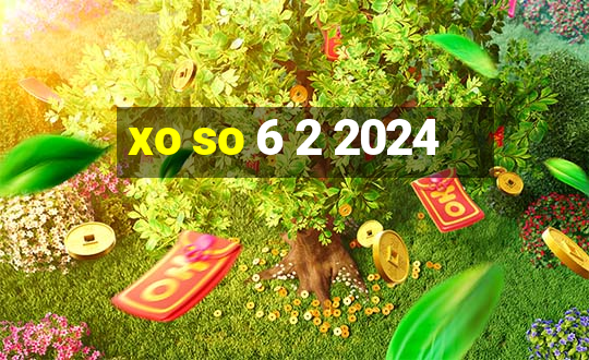 xo so 6 2 2024