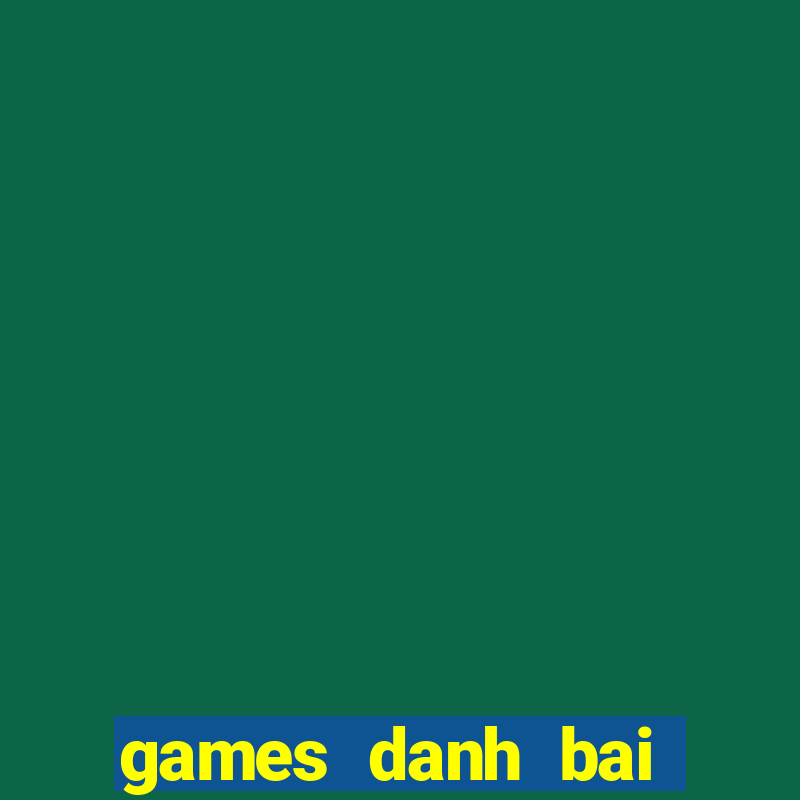 games danh bai tien len