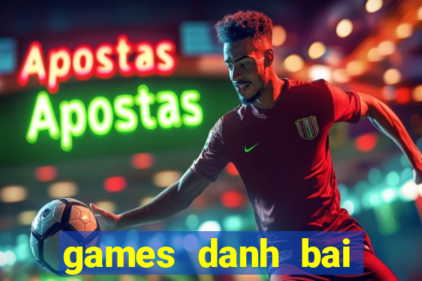 games danh bai tien len