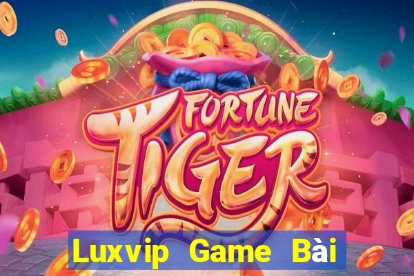 Luxvip Game Bài B52 Đổi Thưởng 2021