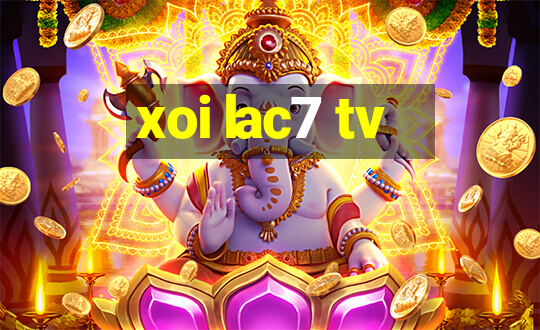 xoi lac7 tv