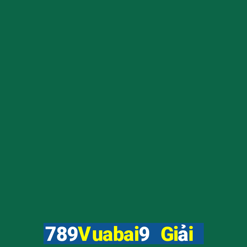 789Vuabai9 Giải trí trò chơi MG