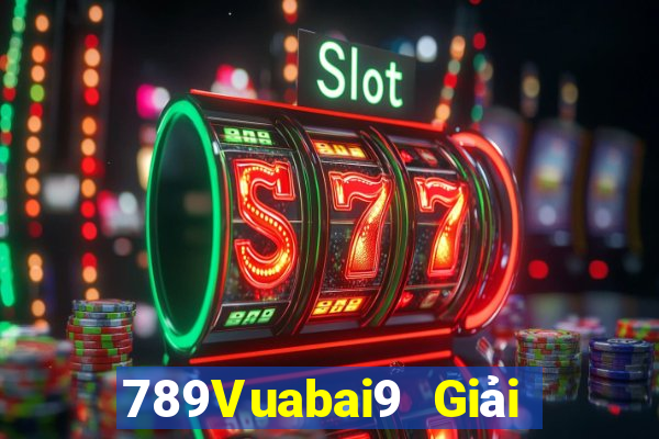 789Vuabai9 Giải trí trò chơi MG