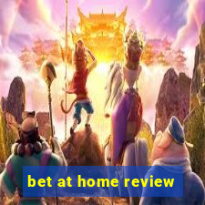 bet at home review