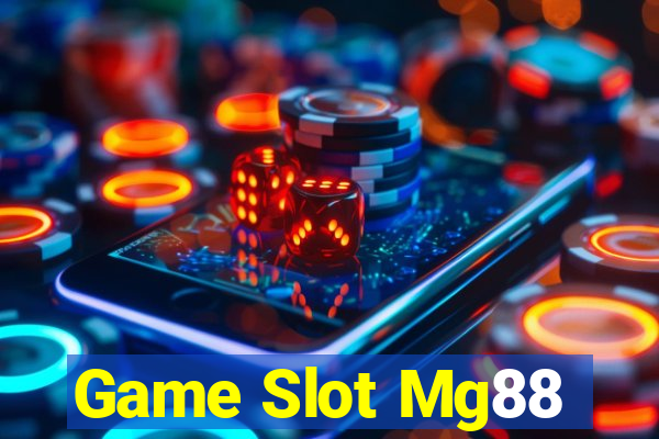 Game Slot Mg88