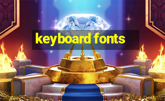 keyboard fonts