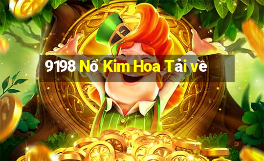 9198 Nổ Kim Hoa Tải về