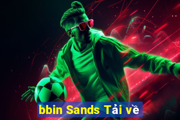 bbin Sands Tải về