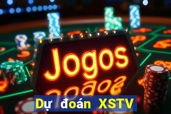 Dự đoán XSTV ngày 25