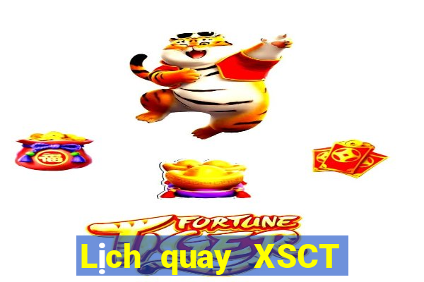 Lịch quay XSCT Chủ Nhật