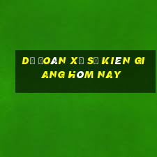 dự đoán xổ số kiên giang hôm nay