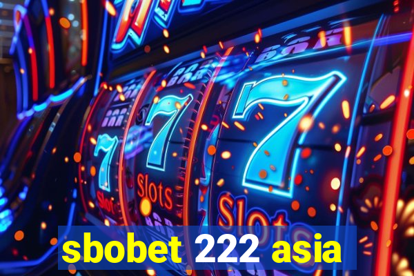 sbobet 222 asia