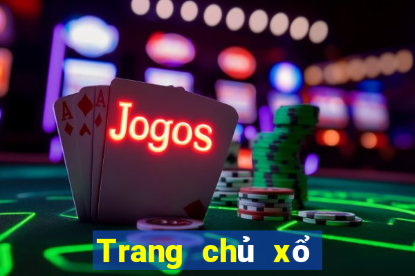 Trang chủ xổ số của ông chủ