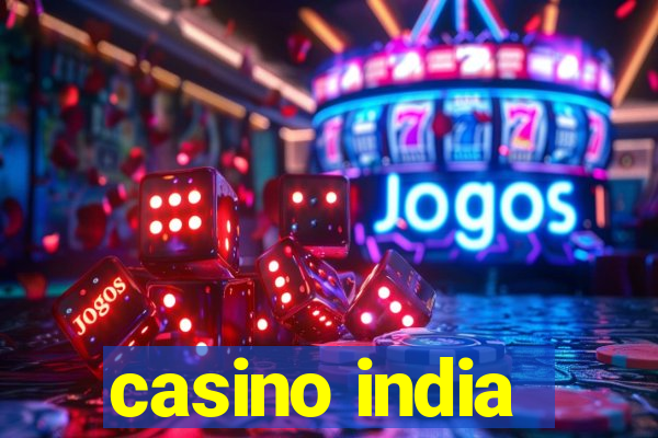 casino india