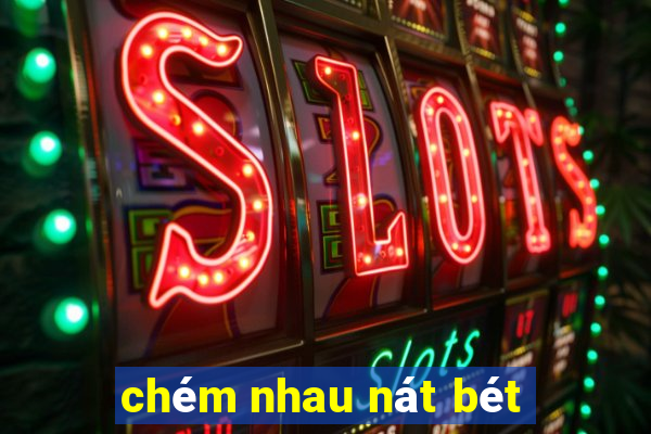 chém nhau nát bét