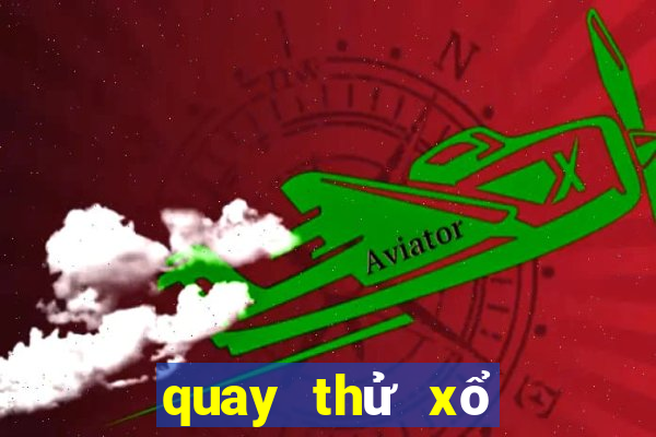 quay thử xổ số miền bắc ngày 29 tháng 1