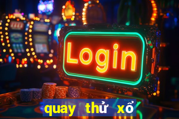 quay thử xổ số miền bắc ngày 29 tháng 1