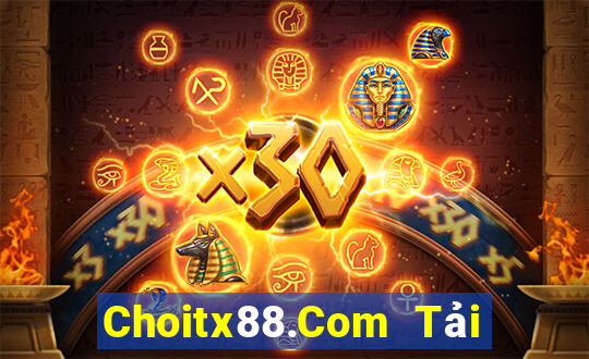 Choitx88.Com Tải Game Bài Đổi Thưởng