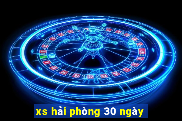 xs hải phòng 30 ngày