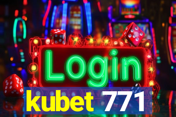 kubet 771